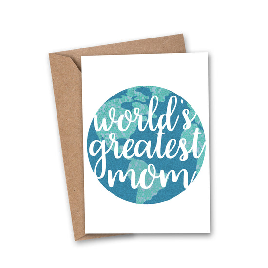 Load image into Gallery viewer, world&amp;#39;s greatest mom quote in script font over illustration of the globe and white background. 
