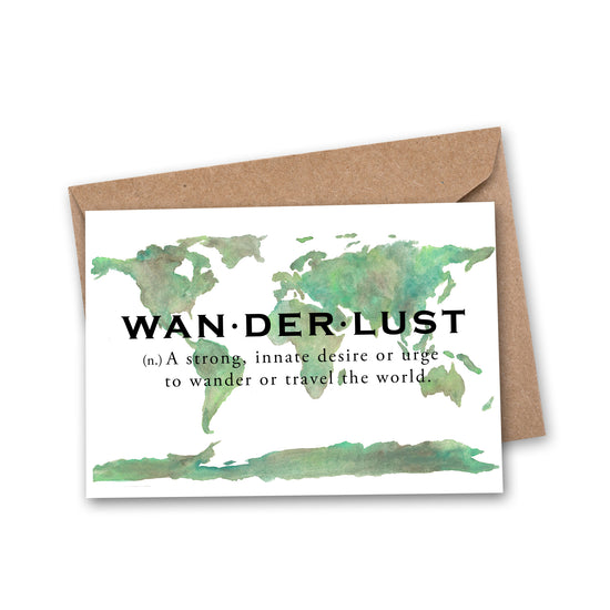 Load image into Gallery viewer, WANDERLUST: (n.) A strong, innate desire or urge to wander or travel the world in black block font, with original watercolor painting of world in background.
